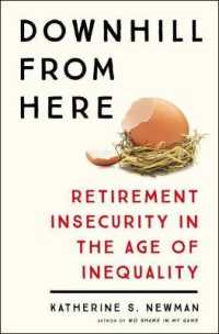 Downhill from Here : Retirement Insecurity in the Age of Inequality