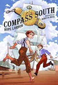 Compass South : A Graphic Novel (Four Points, Book 1) (Four Points)