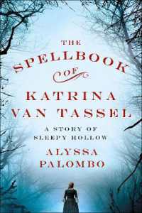 The Spellbook of Katrina Van Tassel : A Story of Sleepy Hollow