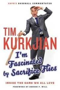 I'm Fascinated by Sacrifice Flies: Inside the Game We All Love