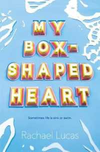 My Box-shaped Heart -- Hardback (English Language Edition)