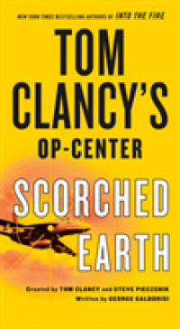 Scorched Earth (Tom Clancy's Op-center) （Reissue）