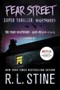 Fear Street Super Thriller: Nightmares : (2 Books in 1: the Dead Boyfriend; Give Me a K-I-L-L) (Fear Street)