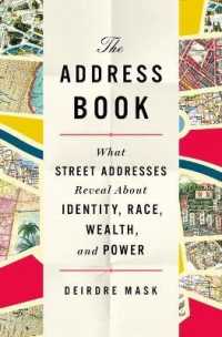 Address Book : What Street Addresses Reveal about Identity, Race, Wealth, and Power -- Hardback (English Language Edition)