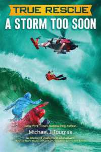True Rescue: A Storm Too Soon : A Remarkable True Survival Story in 80-Foot Seas (True Rescue Series)