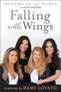 Falling with Wings : A Mother's Story
