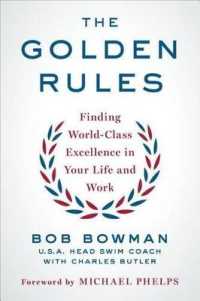 The Golden Rules: Finding World-Class Excellence in Your Life and Work
