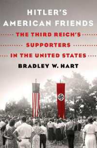 Hitler's American Friends : The Third Reich's Supporters in the United States