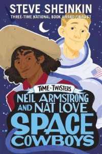 Neil Armstrong and Nat Love， Space Cowboys (Time Twisters)