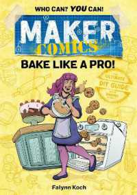 Maker Comics: Bake Like a Pro! (Maker Comics)