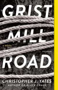 Grist Mill Road : A Novel