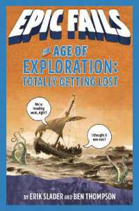 The Age of Exploration: Totally Getting Lost (Epic Fails #4) (Epic Fails)
