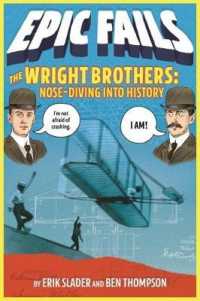 The Wright Brothers : Nose-Diving into History (Epic Fails)