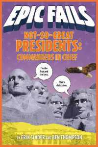 Not-So-Great Presidents: Commanders in Chief (Epic Fails #3) (Epic Fails)