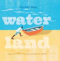 Water Land : Land and Water Forms around the World