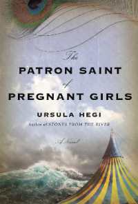 The Patron Saint of Pregnant Girls : A Novel