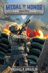 Ryan Pitts : Afghanistan: a Firefight in the Mountains of Wanat (Medal of Honor)