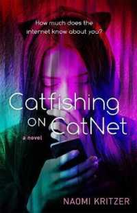 Catfishing on Catnet : A Novel -- Paperback / softback