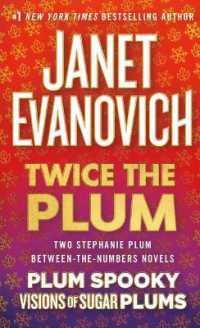Twice the Plum : Two Stephanie Plum between the Numbers Novels (Plum Spooky, Visions of Sugar Plums) (Between the Numbers Novel)