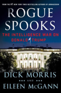 Rogue Spooks : The Intelligence War on Donald Trump
