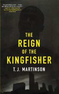 The Reign of the Kingfisher : A Novel