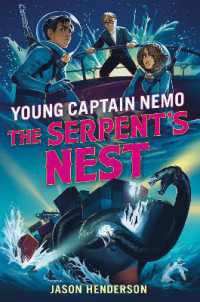 The Serpent's Nest: Young Captain Nemo (Young Captain Nemo)
