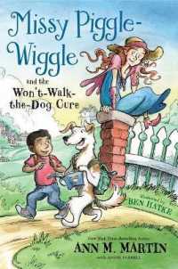 Missy Piggle-Wiggle and the Won't-Walk-The-Dog Cure (Missy Piggle-wiggle)