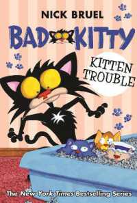 Bad Kitty: Kitten Trouble (Bad Kitty)