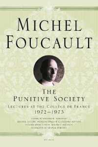 The Punitive Society (Michel Foucault Lectures at the Collège de France") 〈2〉