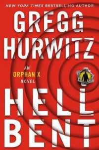 Hellbent : An Orphan X Novel (Evan Smoak) （International）