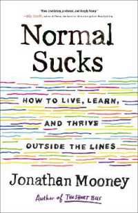 Normal Sucks : How to Live, Learn, and Thrive, Outside the Lines