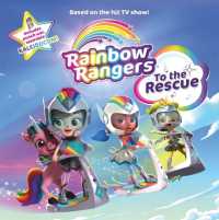 Rainbow Rangers: To the Rescue (Rainbow Rangers)