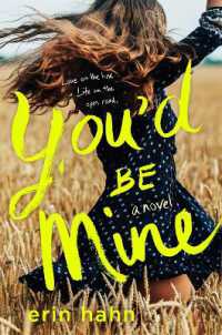 You'd Be Mine : A Novel