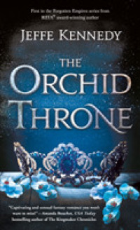 The Orchid Throne (Forgotten Empires)