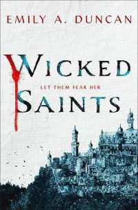 Wicked Saints : A Novel (Something Dark and Holy)