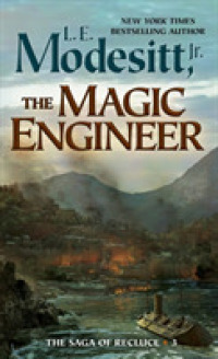 The Magic Engineer (Saga of Recluce)