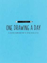 One Drawing a Day : A Creative Workbook for the Artist in All of Us