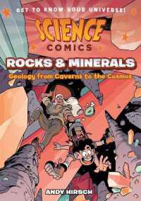 Science Comics: Rocks and Minerals : Geology from Caverns to the Cosmos (Science Comics)