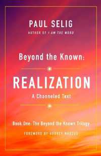 Beyond the Known: Realization : A Channeled Text