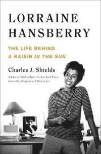 Lorraine Hansberry : The Life Behind a Raisin in the Sun -- Hardback (English Language Edition)