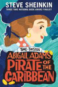 Abigail Adams, Pirate of the Caribbean (Time Twisters)