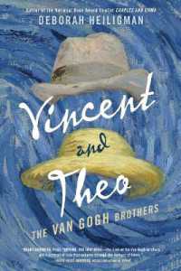 Vincent and Theo : The Van Gogh Brothers