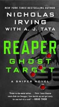 ニコラス・アーヴィング＆Ａ・Ｊ・テイタ『狙撃手リーパー　ゴースト・ターゲット』（原書）<br>Reaper: Ghost Target : A Sniper Novel (Reaper)