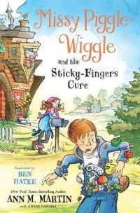 Missy Piggle-Wiggle and the Sticky-Fingers Cure (Missy Piggle-wiggle)