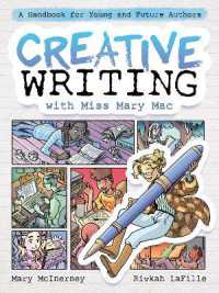 Creative Writing with Miss Mary Mac : A Handbook for Young and Future Authors