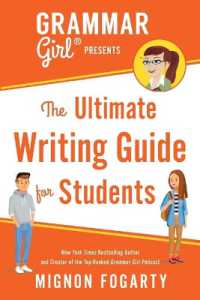 Grammar Girl Presents the Ultimate Writing Guide for Students (Quick & Dirty Tips)