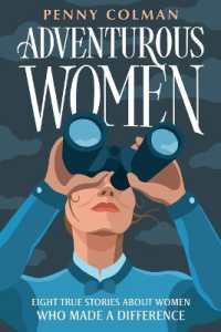 Adventurous Women : Eight True Stories about Women Who Made a Difference
