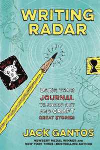 Writing Radar : Using Your Journal to Snoop Out and Craft Great Stories