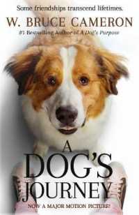W. ブルース・キャメロン『僕のワンダフル・ジャーニー』（原書）<br>A Dog's Journey Movie Tie-In (Dog's Purpose)