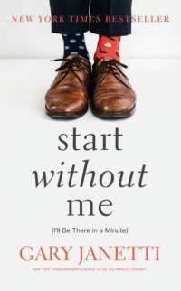 Start without Me : (I'll Be There in a Minute)